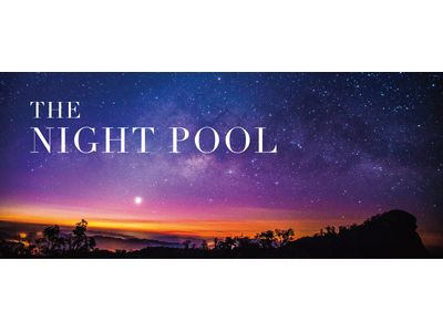 THE NIGHT POOLより、美容液に溺れるような没入体験を叶えるシートマスクが新登場！