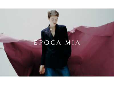 「EPOCA」の限定店舗ライン「EPOCA MIA」2026年秋冬コレクションを展開