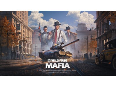 �wWorld of Tanks�x�~�wMafia�x�̗��Љ�R���{�������I ���Ԍ���C�x���g�u�o�g���p�X�E�X�y�V������Mafia���v��3��19�����J��