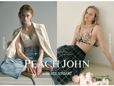 PEACH JOHN with JILL STUART／JILL by JILL STUARTが実現！ランジェリー含む全10型のコラボコレクションが来春に発売決定！