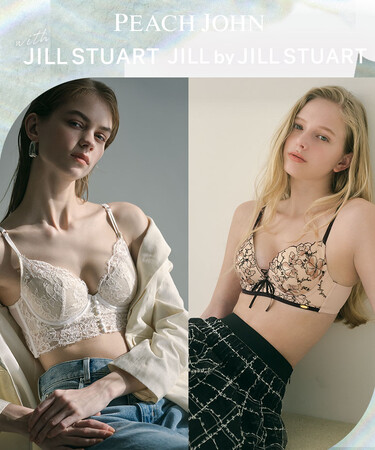 ついに本日発売！PEACH JOHN with JILL STUART／JILL by JILL STUART。ランジェリーを含む全10型のコラボコレクション。