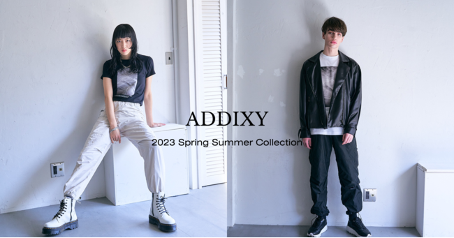 国内受注生産を中心としたジェンダーレスブランド『ADDIXY（アディクシー）』春夏の新作コレクションを3月17日（金）より販売開始。表参道にて合同POPUP STOREも開催。