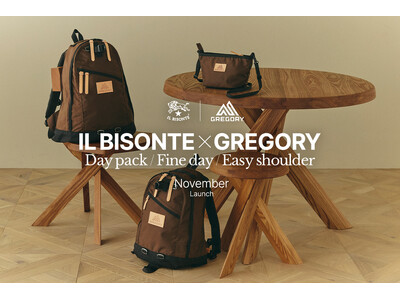 〔イル ビゾンテ〕待望のコラボレーションが再び登場 IL BISONTE × GREGORY コラボレーション アイテム発売のお知らせ