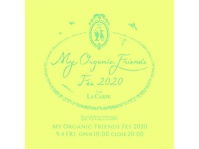 オーガニック＆ナチュラルの人気美容ブランドが集結するフェス『My Organic Friends Fes by Salon de LACARPE 2020』にフィトリフトが出展。9月4日(金) 表参道