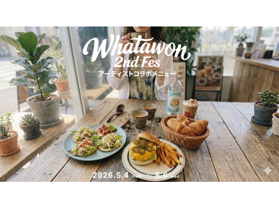 【WHATAWON 2nd Fes】音楽フェスで味わう限定コラボメニュー全公開｜大阪・岸和田