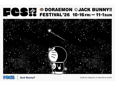 �uDORAEMON Jack Bunny!! FESTIVAL �f26�v��2�e��10/16�i���j�`11/1�i���j�J�ÁI