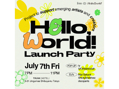 若手女性アーティストサポートプロジェクト<Hello,World!>をスタートTRUNK(HOTEL)に...