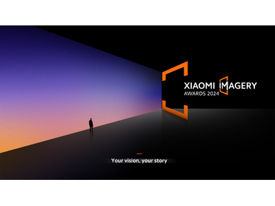 Your vision, your story 写真コンテスト「Xiaomi Imagery Awards 2024」を 12 月 19 日（火）より日本で初開催