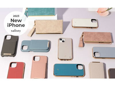 【新型iPhone15/15Pro対応 モバイルアクセサリー製品】モバイルアクセサリーブランド「salisty（サリスティ）」から人気のスマホケース3製品が登場